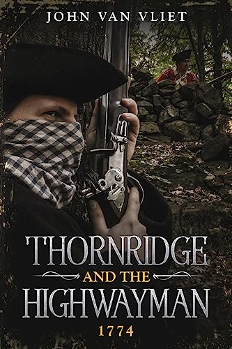 Beispielbild fr Thornridge and the Highwayman zum Verkauf von THE SAINT BOOKSTORE