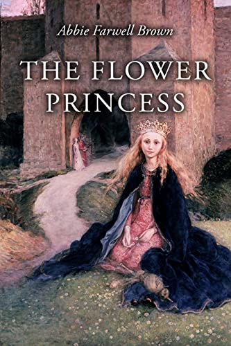9781530943197: The Flower Princess: Illustrated