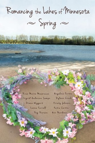 Stock image for Romancing the Lakes of Minnesota ~ Spring for sale by ThriftBooks-Dallas