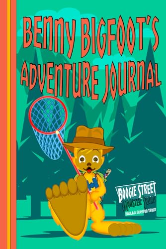 9781530948710: The Boogie Street Monster Squad: Benny Bigfoot's Adventure Journal