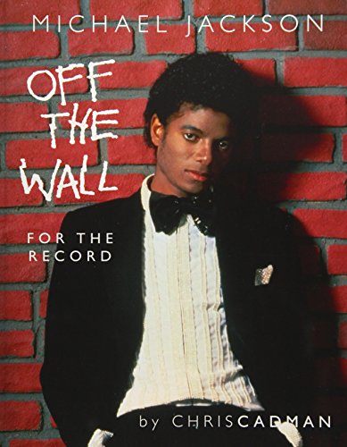 Stock image for Michael Jackson Off The Wall For The Record for sale by WorldofBooks