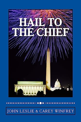 Stock image for Hail to the Chief for sale by Wonder Book