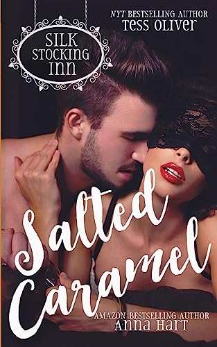 Beispielbild fr Salted Caramel (Silk Stocking Inn) zum Verkauf von Lucky's Textbooks