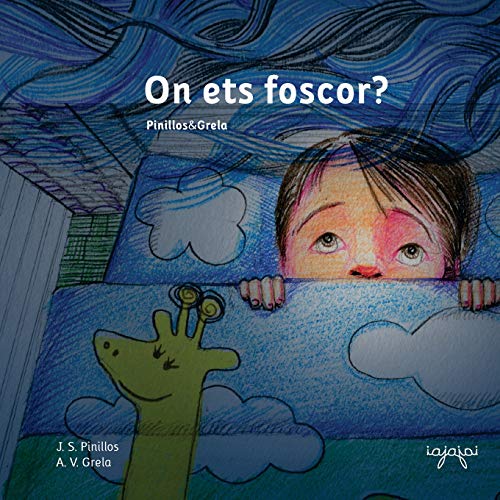 Imagen de archivo de On Ets Foscor?: Nens, a Dormir Be! Conte Infantil Sense Monstres a la venta por Revaluation Books