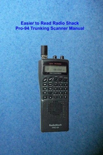 Beispielbild fr Easier to Read Radio Shack Pro-94 Trunking Scanner Manual zum Verkauf von Buchpark