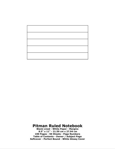Stock image for Pitman Ruled Notebook: Blank Lined - White Paper - 8.5" x 11" - 21.59 cm x 27.94 cm - 100 Pages - 50 Sheets - Page Numbers - Table of Contents - White Glossy Cover for sale by Revaluation Books