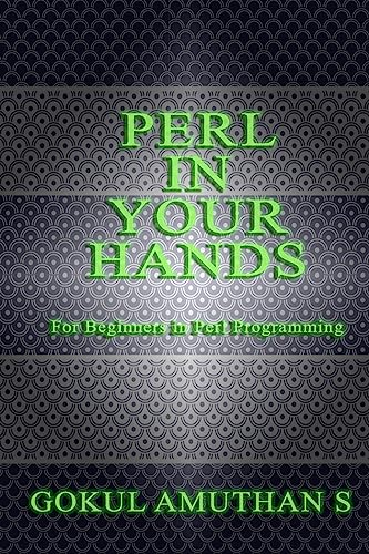Imagen de archivo de Perl In Your Hands: For Beginners in Perl Programming a la venta por Ergodebooks