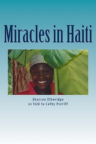 Stock image for Miracles in Haiti for sale by THE SAINT BOOKSTORE
