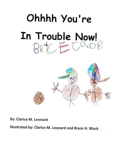 Stock image for Ohhhh You're In Trouble Now! for sale by THE SAINT BOOKSTORE