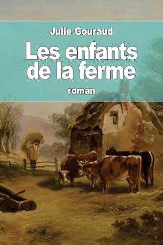 Stock image for Les Enfants de La Ferme for sale by THE SAINT BOOKSTORE