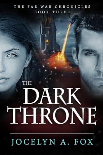 Beispielbild fr The Dark Throne: Volume 3 (The Fae War Chronicles) zum Verkauf von AwesomeBooks