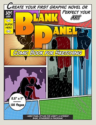 9781530972111: Blank Panel Comic Book for Sketching: Mixed Basic, Staggered & Panoramic, 8.5