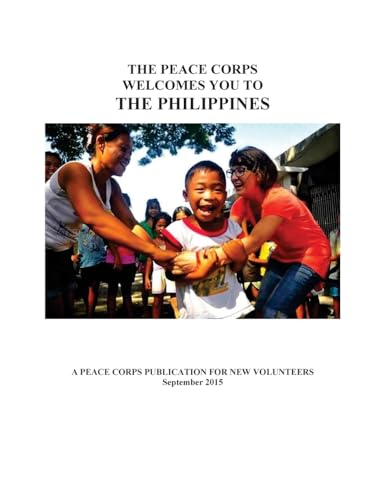 9781530974689: The Peace Corps Welcomes You to: The Philippines