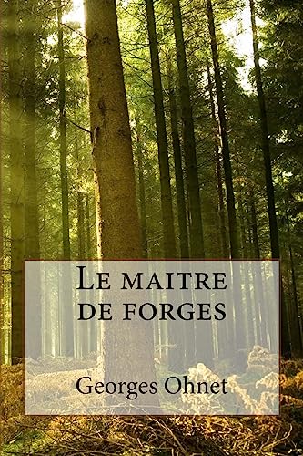 9781530976010: Le maitre de forges