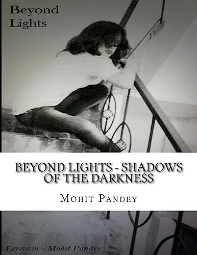 9781530977314: Beyond Lights - Shadows Of The Darkness: Urban Legends From India