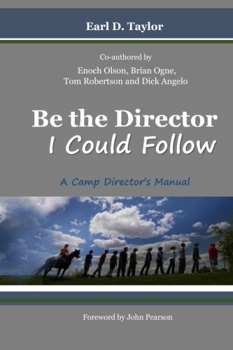 Stock image for Be the Director I Could Follow: .a Camp Director's Manual for sale by HPB Inc.