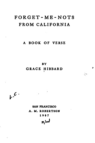 Stock image for Forget-me-nots from California, A Book of Verse for sale by THE SAINT BOOKSTORE