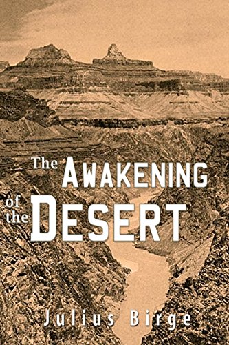 Stock image for The Awakening of the Desert (Illustrated) for sale by Revaluation Books