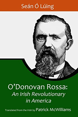 Stock image for O'Donovan Rossa: An Irish Revolutionary in America for sale by Read&Dream