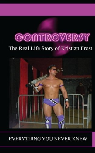 Imagen de archivo de Controversy: Everything You Never Knew a la venta por Patrico Books