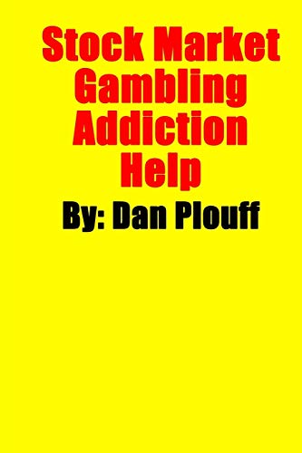 Stock image for Stock Market Gambling Addiction Help for sale by Revaluation Books