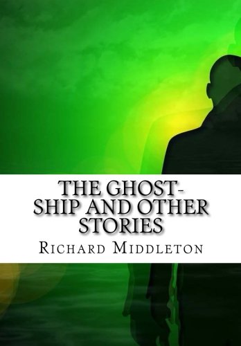 9781530997534: The Ghost-Ship and Other Stories