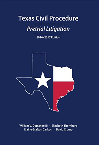 Stock image for Texas Civil Procedure: Pre-Trial Litigation, 2016-2017 for sale by ThriftBooks-Atlanta