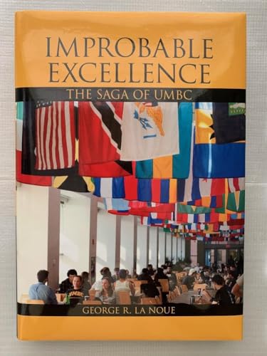 Stock image for IMPROBABLE EXCELLENCE: The Saga of UMBC for sale by Better World Books