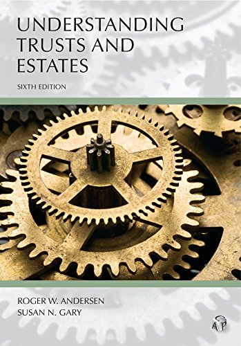 Stock image for Understanding Trusts and Estates (Carolina Academic Press Understanding) for sale by HPB-Red
