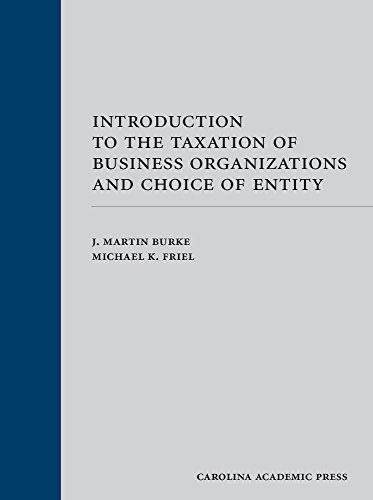 Imagen de archivo de Introduction to the Taxation of Business Organizations and Choice of Entity a la venta por Textbooks_Source