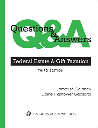 Stock image for Questions & Answers: Federal Estate & Gift Taxation, Third Edition for sale by GF Books, Inc.