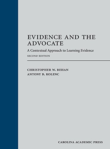 Beispielbild fr Evidence and the Advocate: A Contextual Approach to Learning Evidence zum Verkauf von Omega