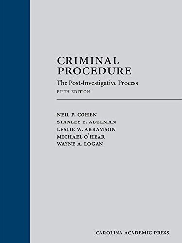 Imagen de archivo de Criminal Procedure: The Post-Investigative Process a la venta por BooksRun