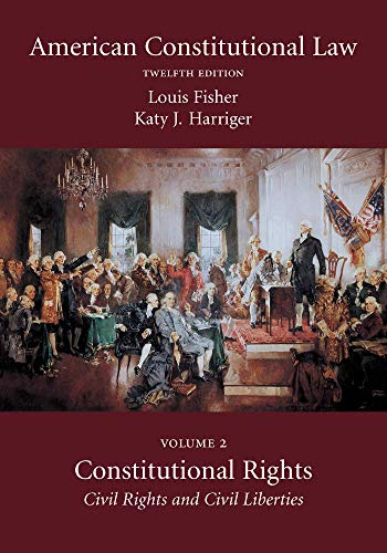 Imagen de archivo de American Constitutional Law: Constitutional Rights: Civil Rights and Civil Liberties (Volume 2) a la venta por SecondSale