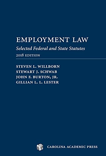 Beispielbild fr Employment Laws 2018: Selected Federal and State Statutes zum Verkauf von Campus Bookstore