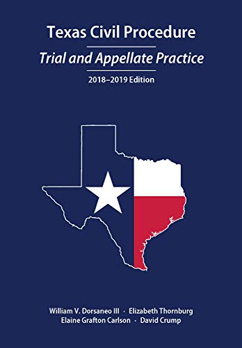 Stock image for Texas Civil Procedure: Trial and Appellate Practice, 2018-2019 for sale by HPB-Red