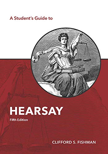 Stock image for A Student's Guide to Hearsay for sale by Better World Books: West