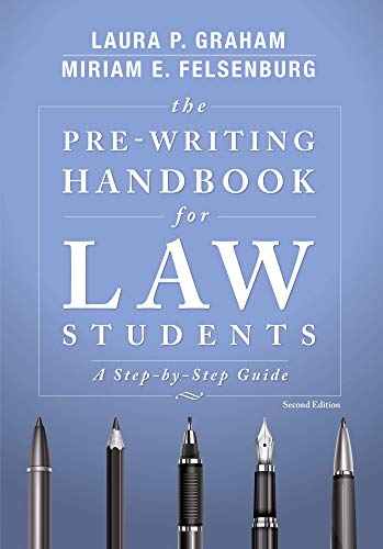 Imagen de archivo de The Pre-Writing Handbook for Law Students: A Step-by-Step Guide a la venta por BooksRun
