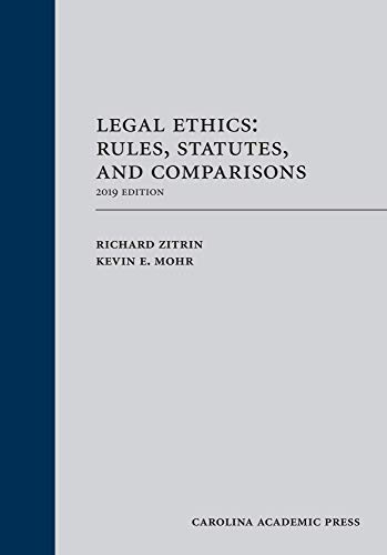 Stock image for Legal Ethics: Rules, Statutes, and Comparisons, 2019 Edition for sale by HPB-Red