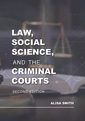 Imagen de archivo de Law, Social Science, and the Criminal Courts a la venta por GF Books, Inc.