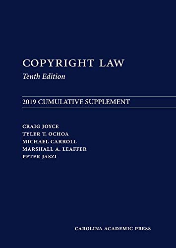 Beispielbild fr Copyright Law: 2019 Cumulative Supplement, Tenth Edition zum Verkauf von Textbooks_Source