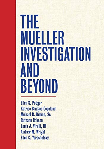 Stock image for The Mueller Investigation and Beyond for sale by ThriftBooks-Dallas