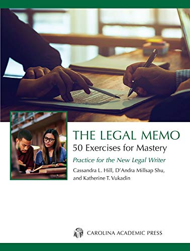 Stock image for The Legal Memo: 50 Exercises for Mastery: Practice for the New Legal Writer for sale by HPB-Red