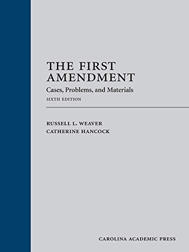 Imagen de archivo de The First Amendment: Cases, Problems, and Materials a la venta por BooksRun
