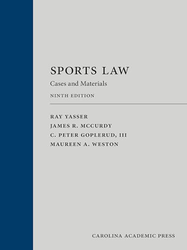 Beispielbild fr Sports Law: Cases and Materials zum Verkauf von BooksRun