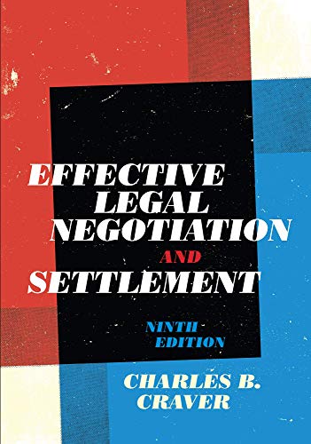 Stock image for Effective Legal Negotiation and Settlement for sale by Books Unplugged
