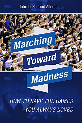 Imagen de archivo de Marching Toward Madness : How to Save the Games You Always Loved a la venta por Better World Books