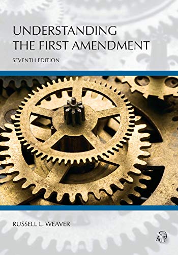 Stock image for Understanding the First Amendment, Seventh Edition for sale by SecondSale