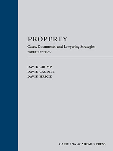 Stock image for Property: Cases, Documents, and Lawyering Strategies for sale by Books Unplugged