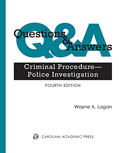 Beispielbild fr Questions & Answers: Criminal ProcedurePolice Investigation (Questions & Answers Series) zum Verkauf von BooksRun
